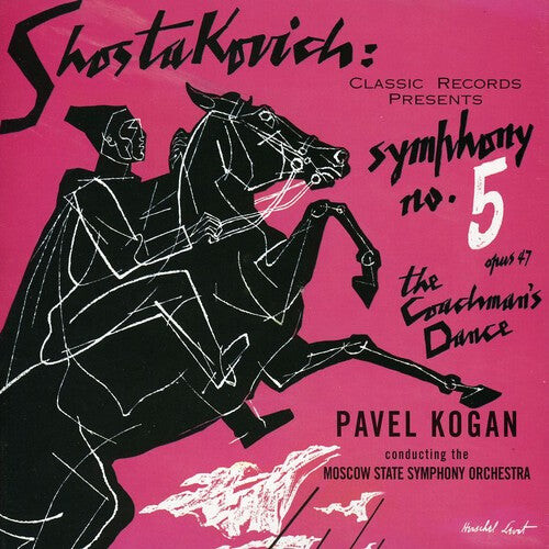 

CD диск Shostakovich / Moscow State So / Kogan: Symphony No 5 / Coachman's Dance