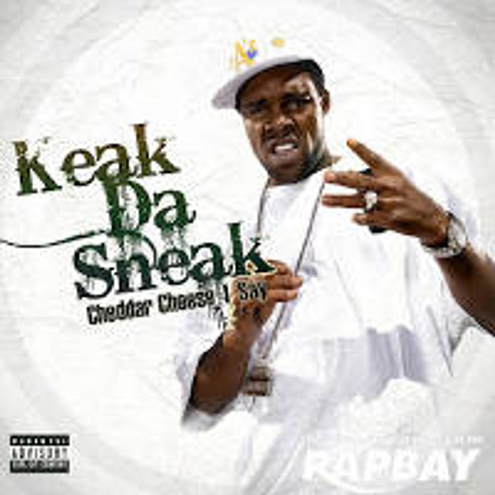 

Диск CD Cheedar Cheese I Say - Keak Da Sneak