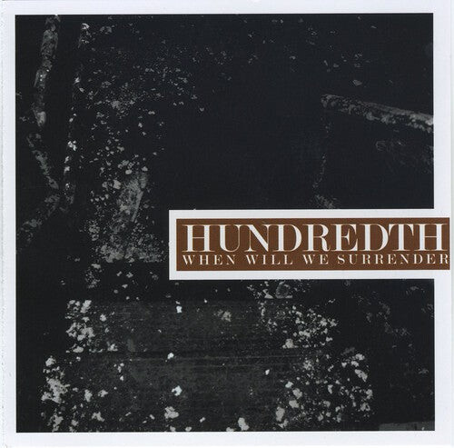

CD диск Hundredth: When Will We Surrender