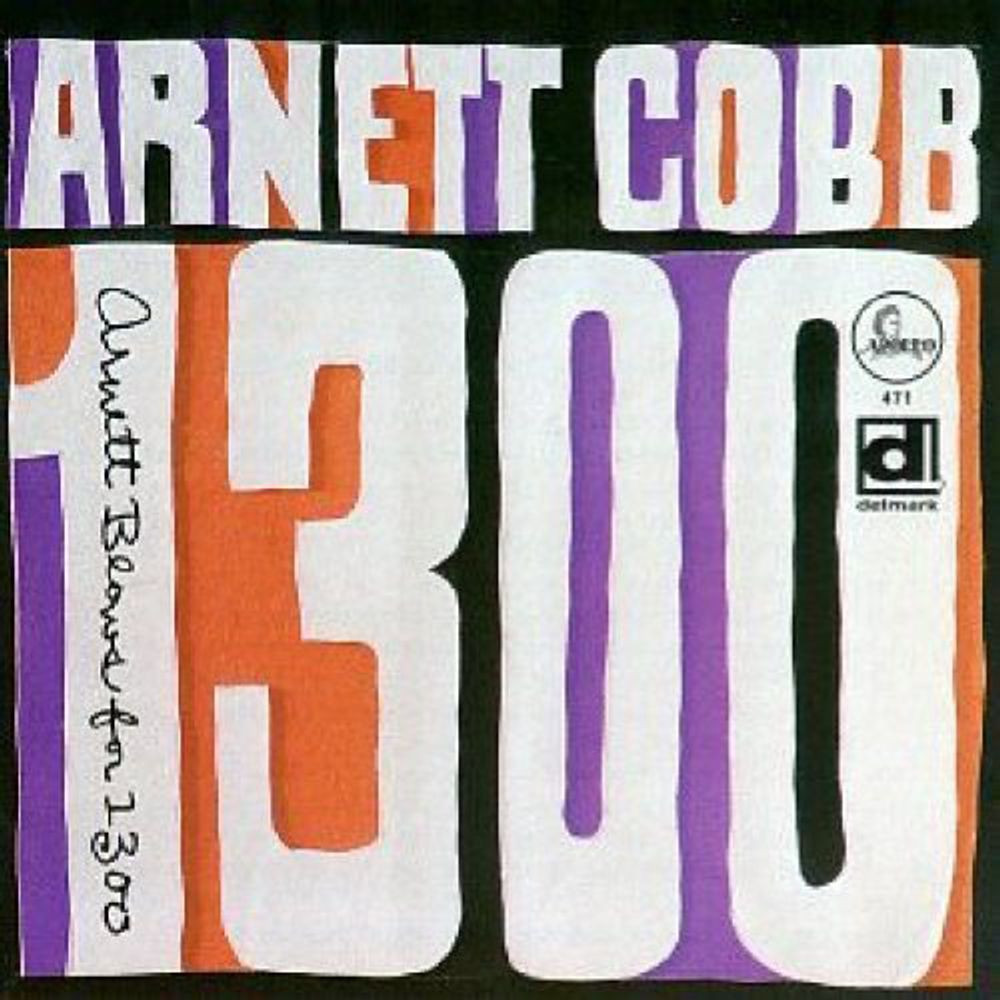 

Диск CD Blows For 1300 - Arnett Cobb