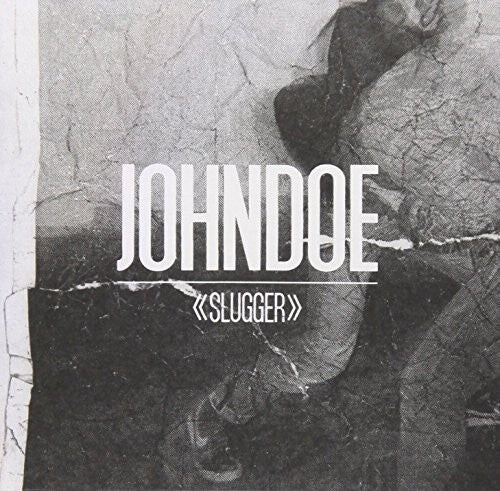 

CD диск Johndoe: Slugger
