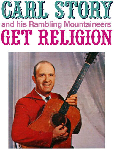 

CD диск Story, Carl & His Rambling Mountaineers: Get Religion
