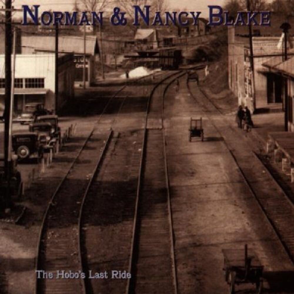 

Диск CD The Hobo's Last Ride - Norman Blake, Nancy Blake