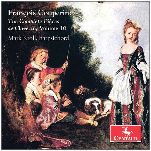 

CD диск Couperin / Kroll: Complete Pieces 10