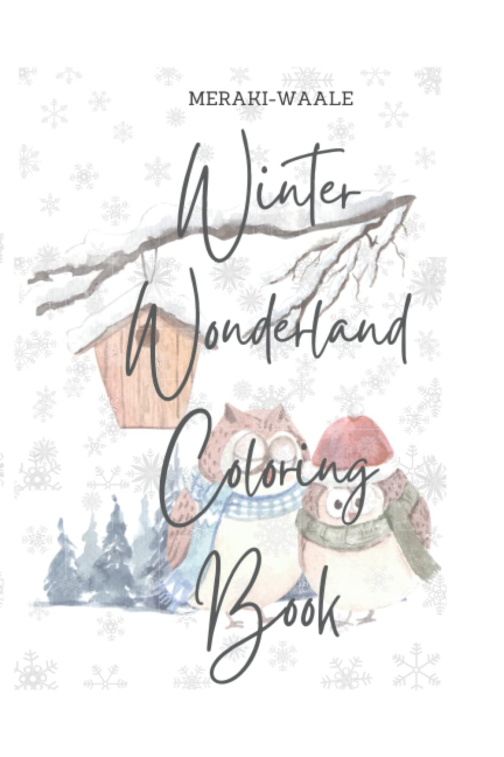 

Winter Wonderland - Children's Coloring Book Ages 3-7: Pocket Edition With Fun Winter Images For Your Children To Color In (Independently published)