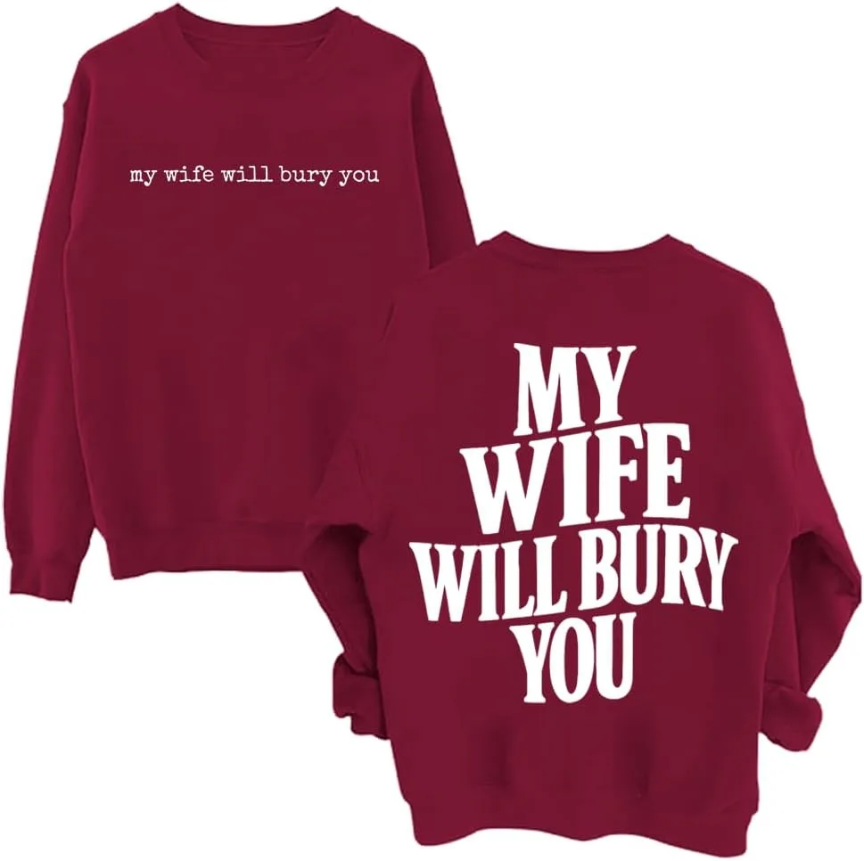 

Толстовка My Wife Will Bury You Phncal