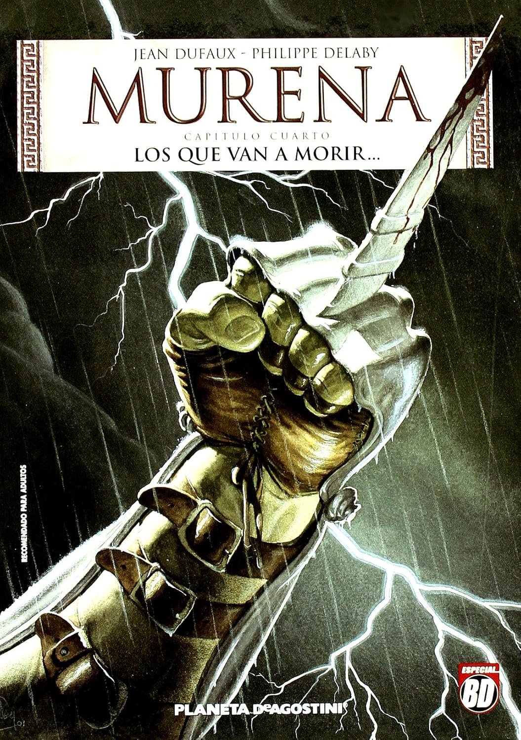 

Murena nº 04: Los que van a morir.. (Planeta Cómic)