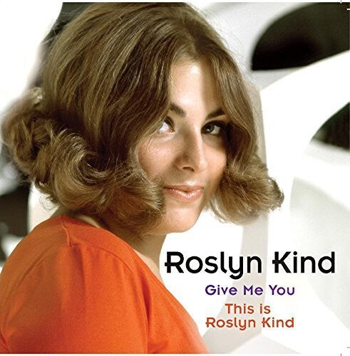 

CD диск Kind, Roslyn: Give Me You