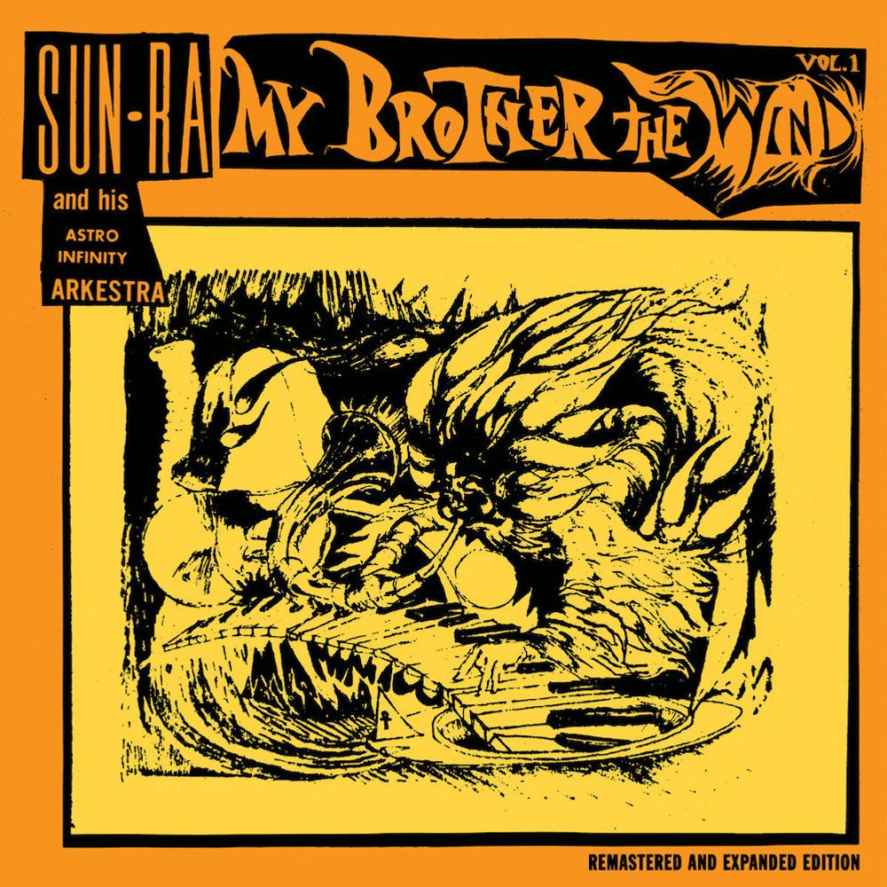 

Диск CD My Brother the Wind Vol. 1 [Expanded/Remastered] - Sun Ra And His Astro Infinity Arkestra