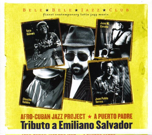 

CD диск Afro-Cuban Jazz Project: Puerto Padre / Various: Afro-Cuban Jazz Project - A Puerto Padre: Tributo A Emiliano Salvador