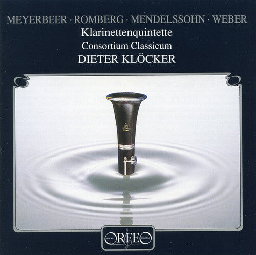 

CD диск Meyerbeer / Mendelssohn / Consortium Classicum: Fantasia for Clarinet