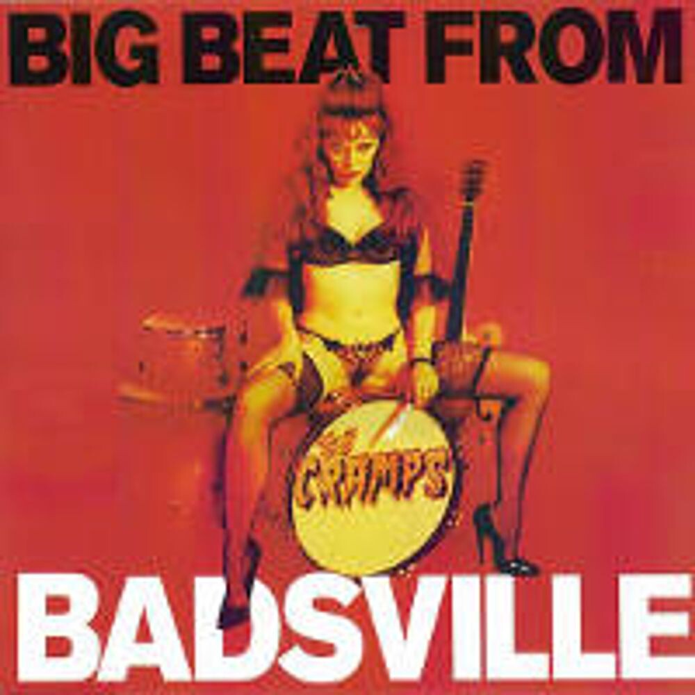 

Виниловая пластинка LP Big Beat From Badsville - The Cramps