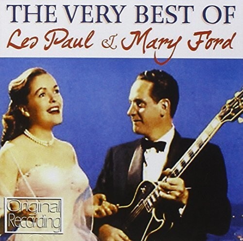 

Виниловая пластинка Paul, Les / Ford, Mary: Very Best Of Les Paul & Mary Ford