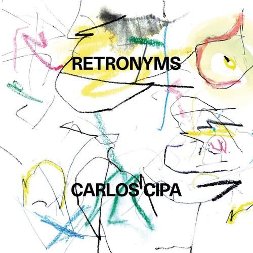 

Виниловая пластинка Cipa, Carlos - Retronyms