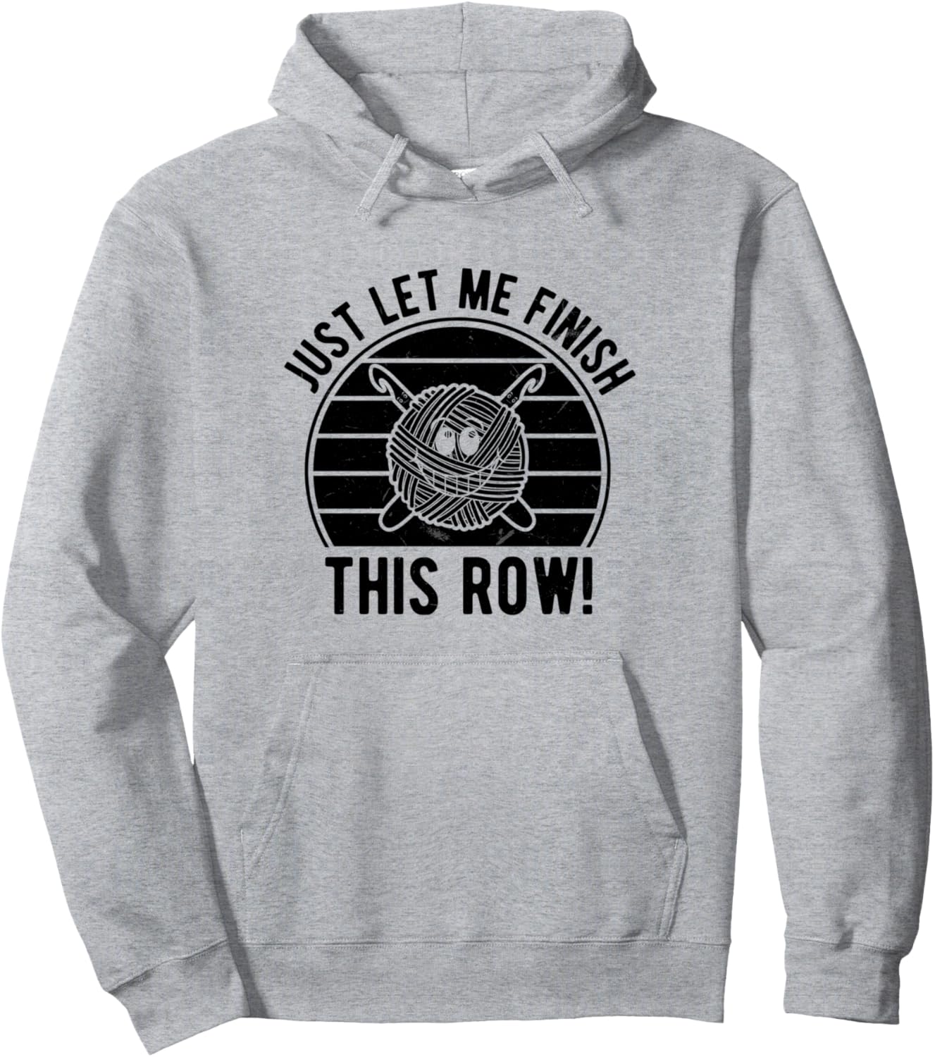 

Вязание крючком - Дай мне закончить этот ряд - Забавная вязаная толстовка Funny Crochet Lover Crocheting Crocheter, серый