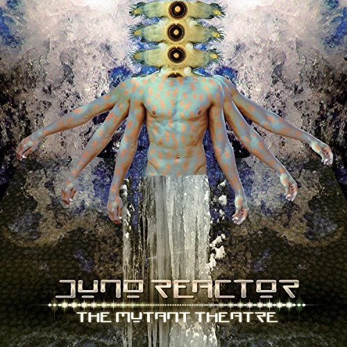 

CD диск Juno Reactor: Mutant Theatre