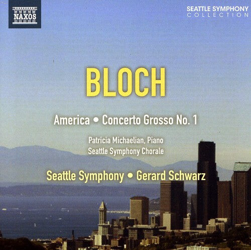 

CD диск Bloch / Michaelian / Seattle Sym & Chorale: America: An Epic Rhapsody & Concerto Grosso No. 1