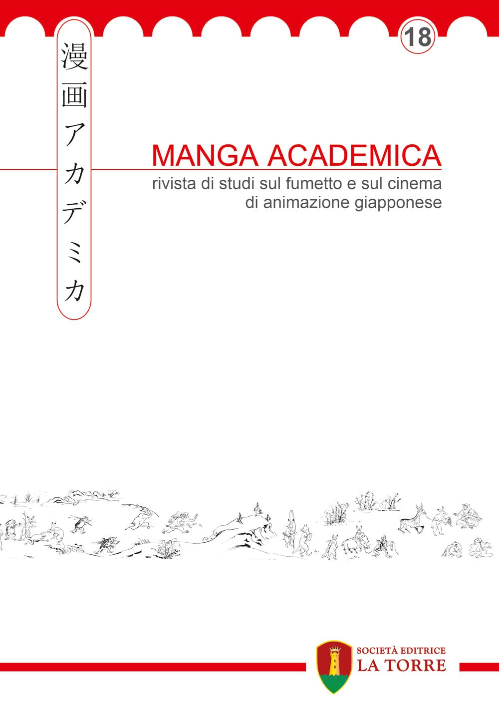 

Manga Academica. Rivista di studi sul fumetto e sul cinema di animazione giapponese (2025). Vol. 18 (La Torre Editrice)