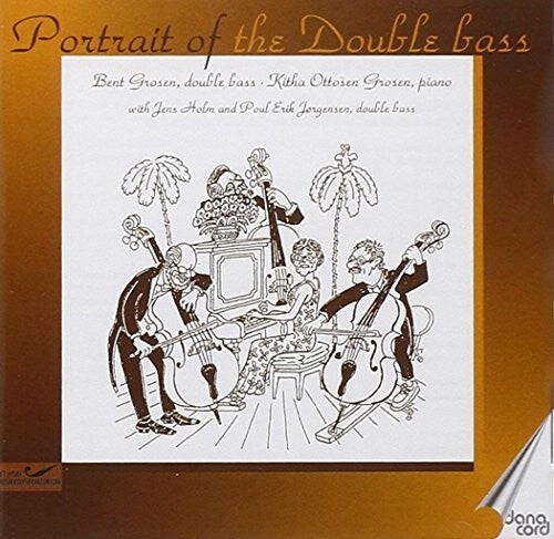 

CD диск Grosen / Holm / Jorgensen: Portrait of the Double Bass