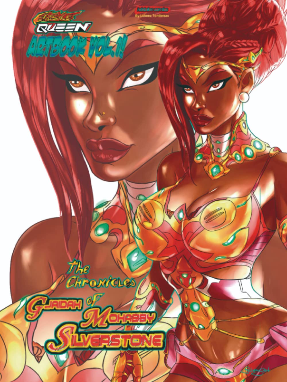 

Eagle Queen Art Book volume one: The chronicles of Gjadah Mohabby Silverstone