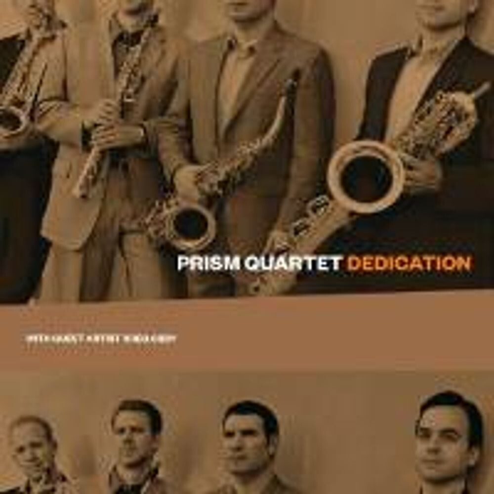 

Диск CD Dedication - Prism Saxophone Quartet