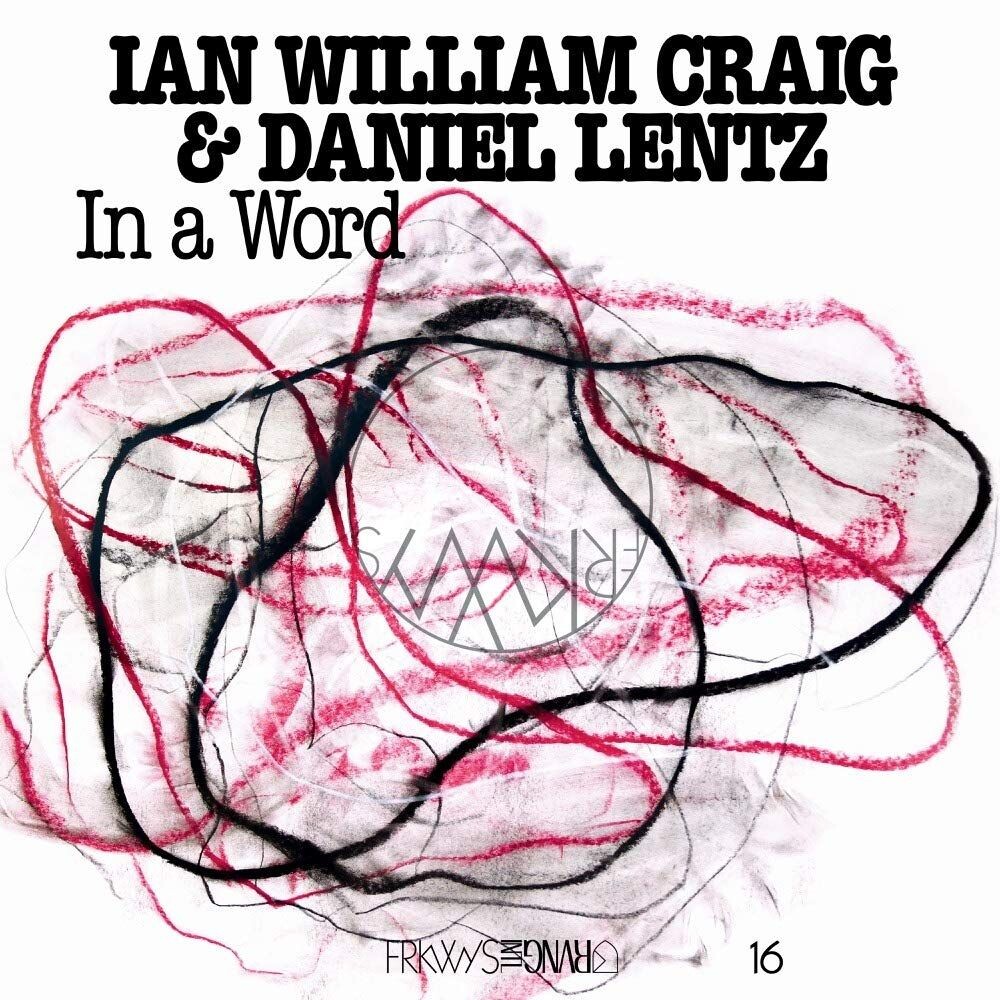 

Виниловая пластинка LP In A Word - Ian William Craig, Daniel Lentz