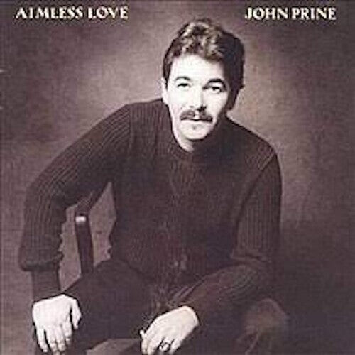

Виниловая пластинка Prine, John: Aimless Love
