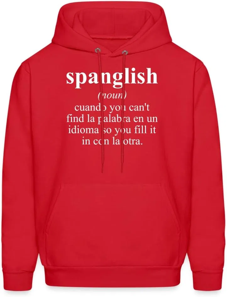 Spanglish noun Definition Cuando You Can't Find La Palabra Унисекс худи Generic, красный