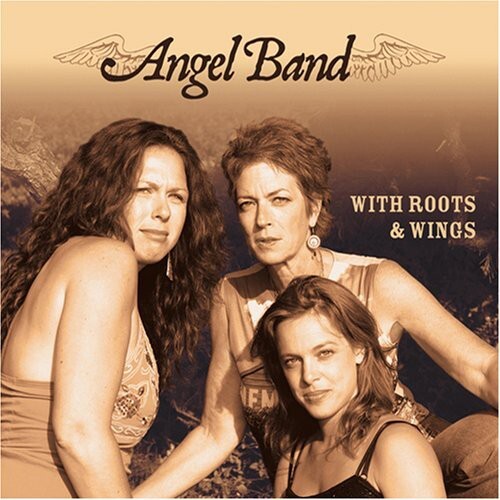 

CD диск Angel Band: With Roots and Wings