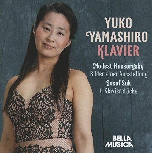

CD диск Mussorgsky / Yamashiro, Yuko: Yuko Yamashiro Klavier
