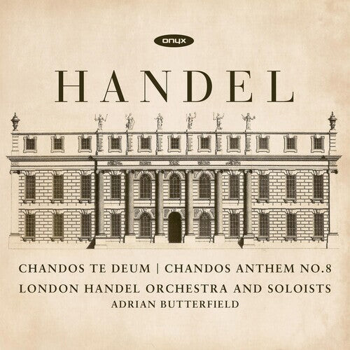 

CD диск London Handel Orchestra / Butterfield, Adrian: Handel: Chandos Te Deum & Chandos Anthem No.8