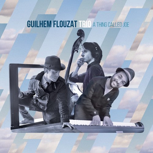 

CD диск Flouzat, Guilhem Trio: A Thing Called Joe