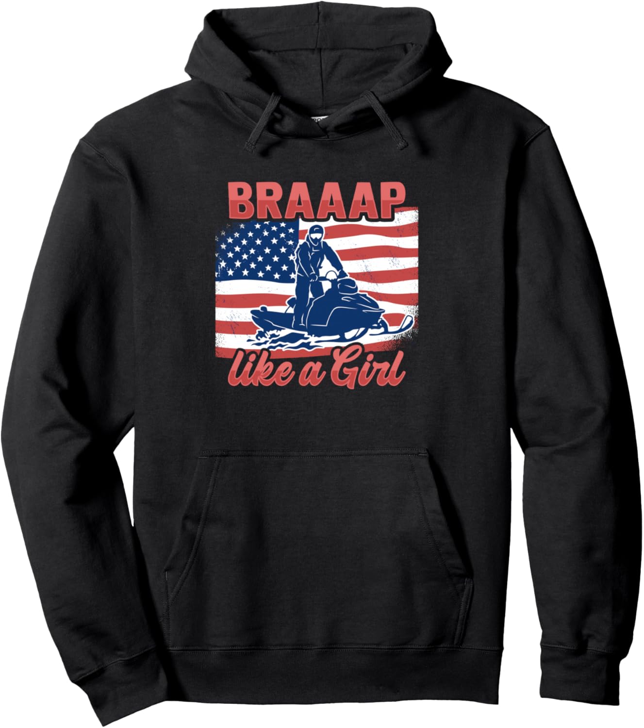 

Braaap like a girl - Толстовка, созданная для американских девушек, увлекающихся снегоходами Snowmobile Motor Sled Design, черный