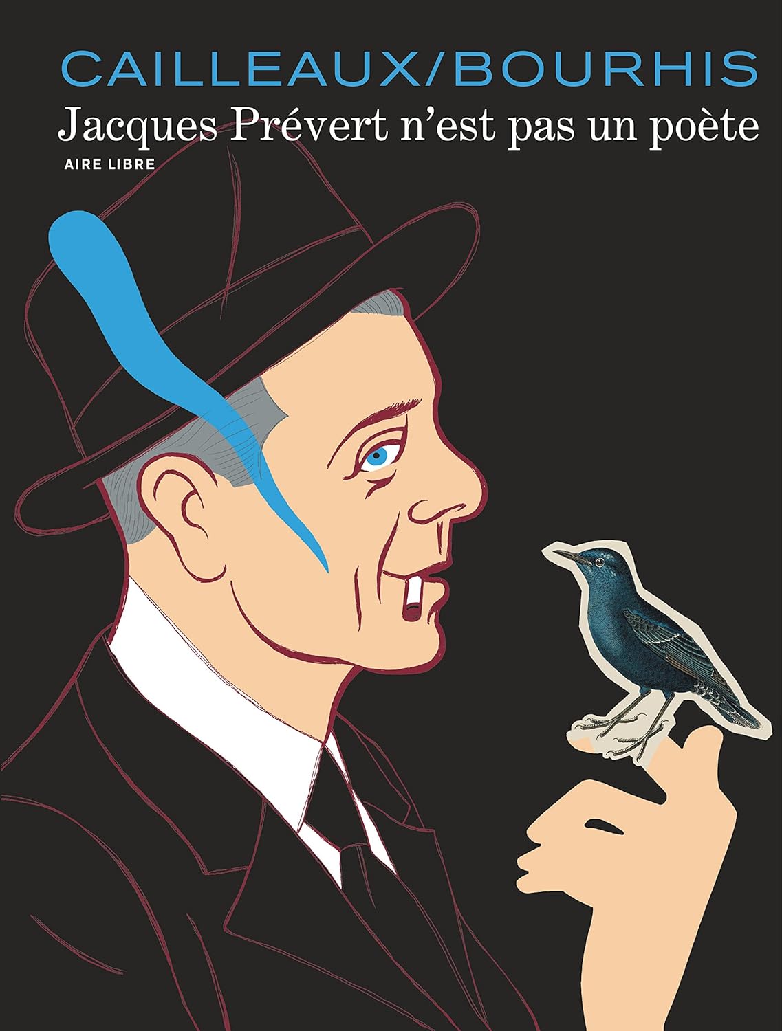 

Jacques Prévert n'est pas un poète - Tome 0 - Jacques Prévert n'est pas un poète (French Edition) (DUPUIS)