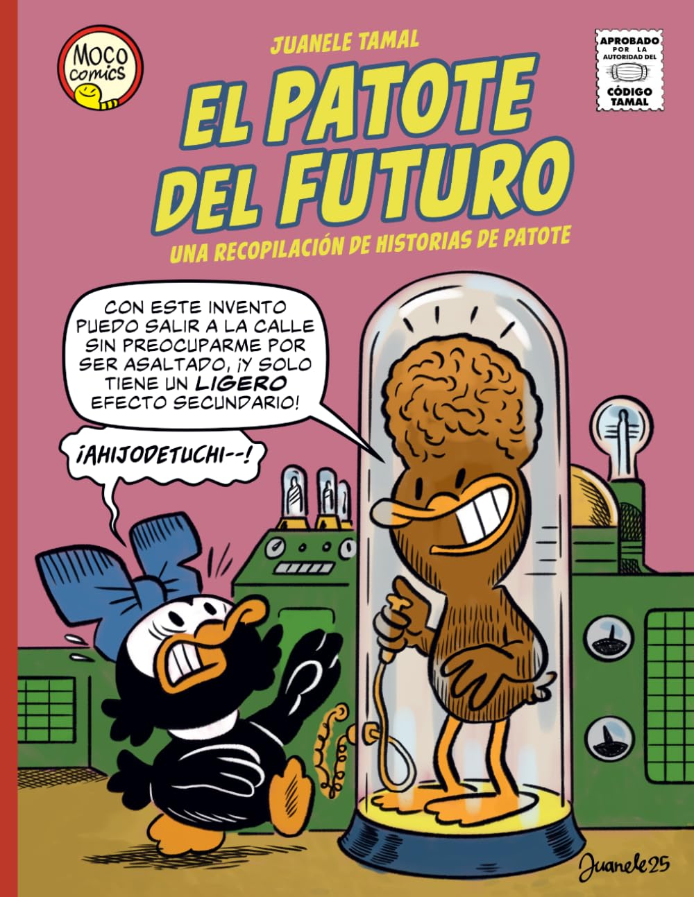 

El Patote del futuro: Una recopilación de historias de patote (Spanish Edition) (Independently published)