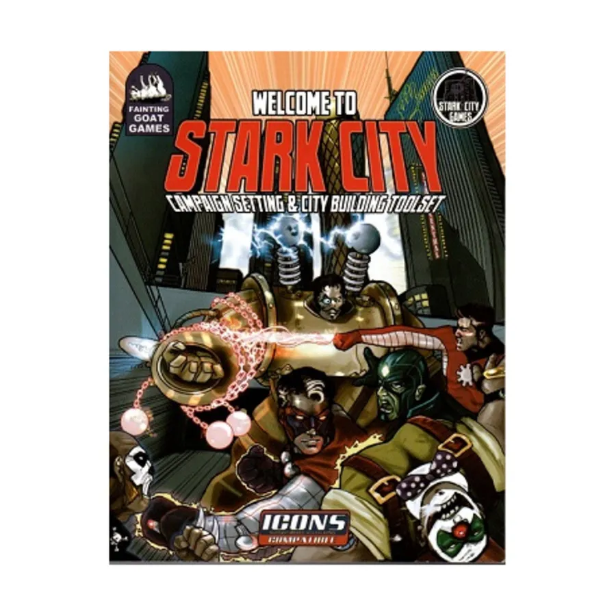 

Welcome to Stark City, Icons RPG (Fainting Goat Games), мягкая обложка