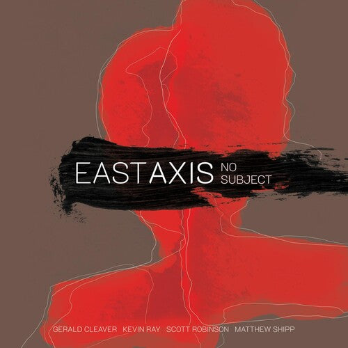 

CD диск East Axis: NO SUBJECT