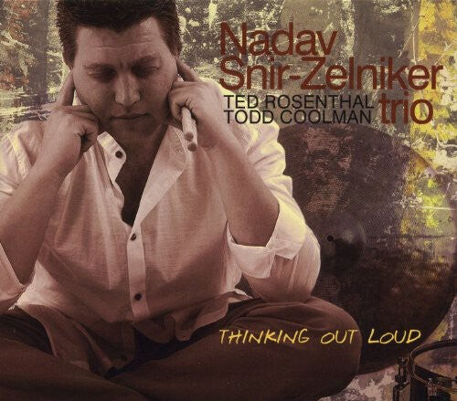 

CD диск Snir-Zelniker, Nadav: Thinking Out Loud