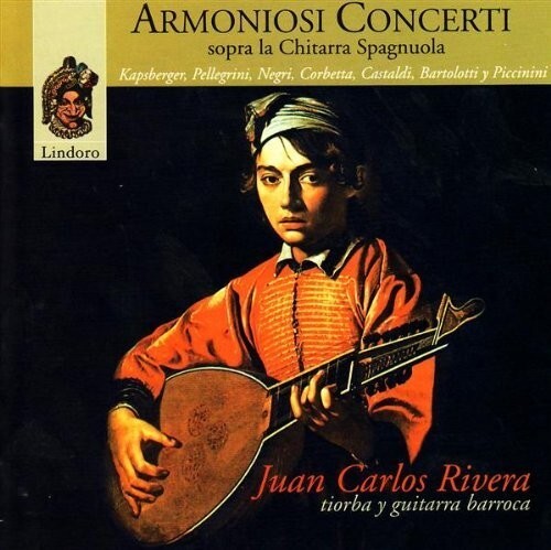 

CD диск Armoniosi Concerti / Rivera, Juan Carlos: Armoniosi Concerti on the Spanish Guitar17th Centu