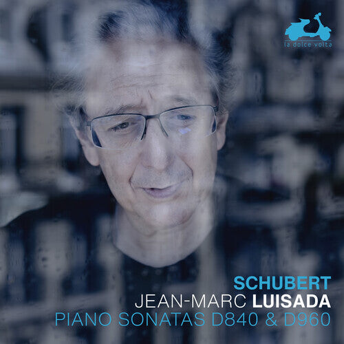 

CD диск Luisada, Jean-Marc: Schubert: Piano Sonatas D840 & D960