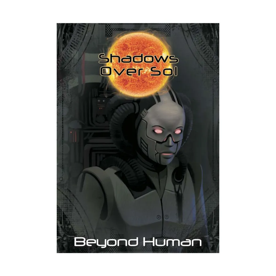 

Shadows Over Sol - Beyond Human, Roleplaying Games (Tab Creations), мягкая обложка