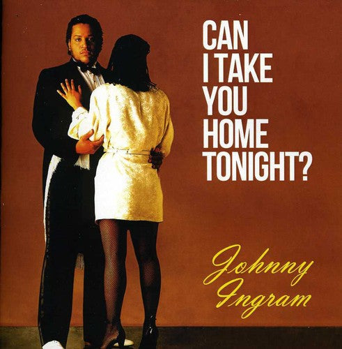 

CD диск Ingram, Johnny: Can I Take You Home Tonight