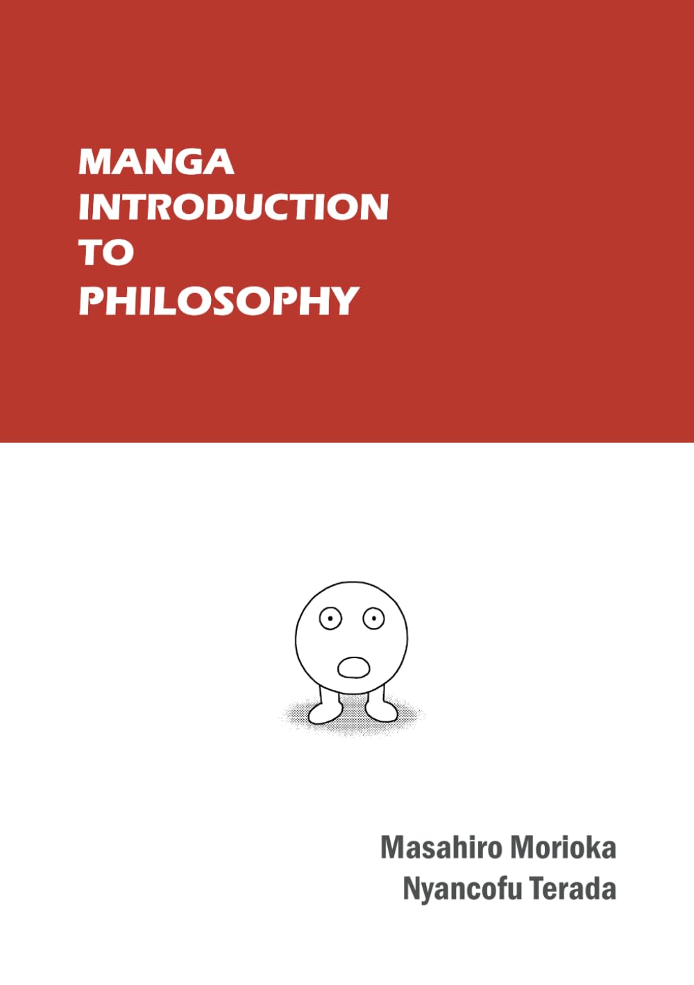 

Manga Introduction to Philosophy: An Exploration of Time, Existence, the Self, and the Meaning of Life (Independently published)