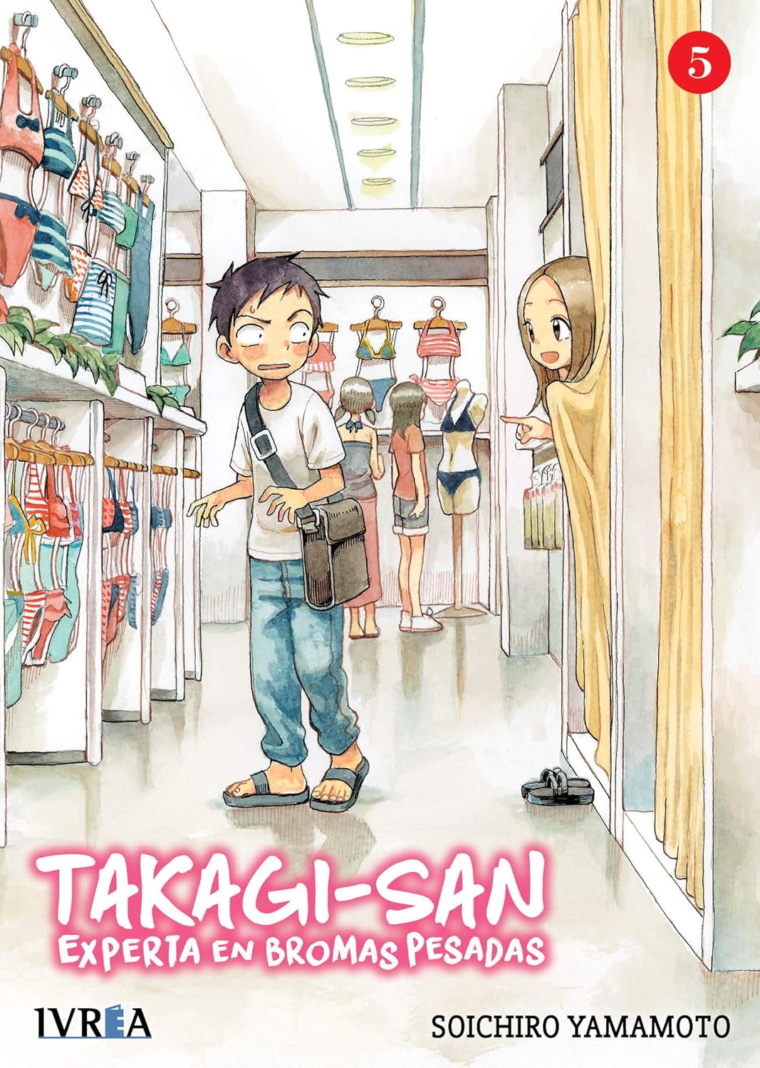 

Takagi-San Experta en Bromas Pesadas 05 (Editorial Ivrea)