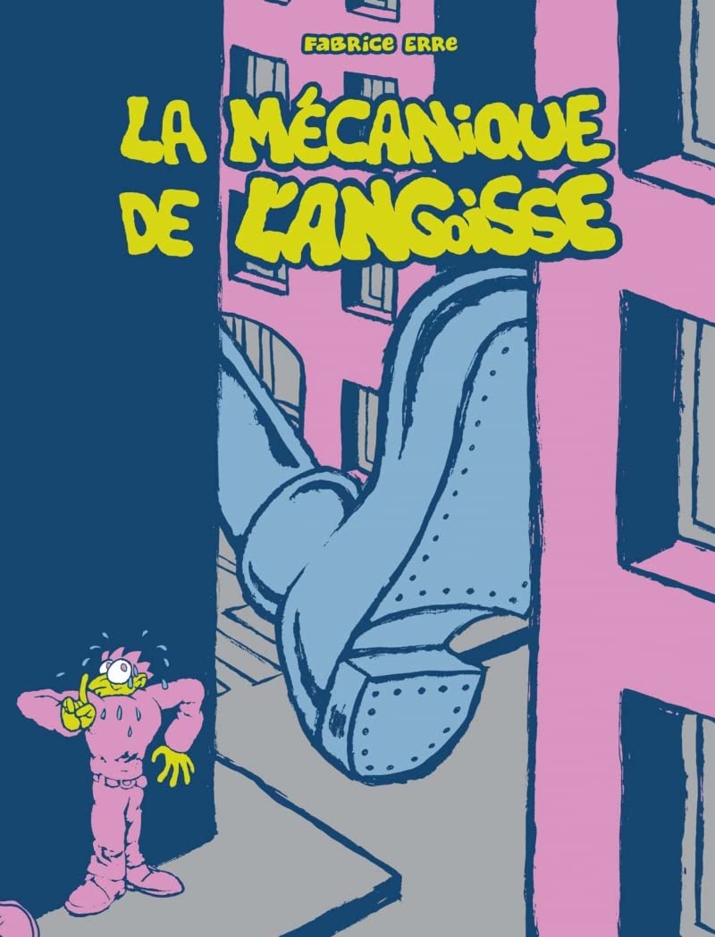 

La Mécanique de l'angoisse (SIX PIEDS TERRE)