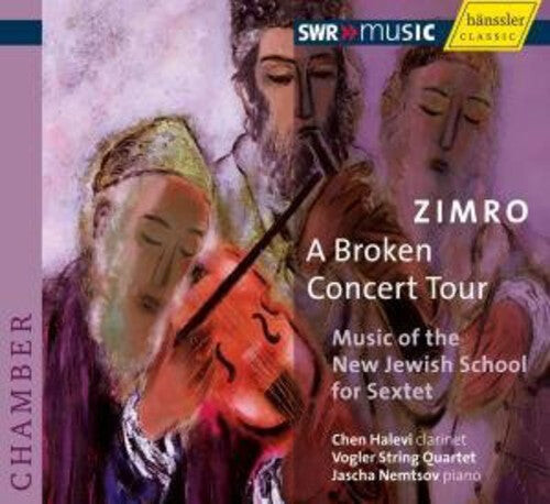 

CD диск Nemtsov / Halevi / Vogler String Quartet: Zimro: Broken Concert Tour