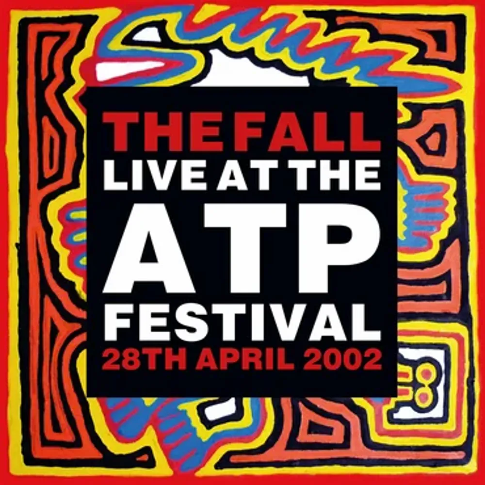 

Виниловая пластинка LP Live At The ATP Festival, 28th April 2002 - The Fall