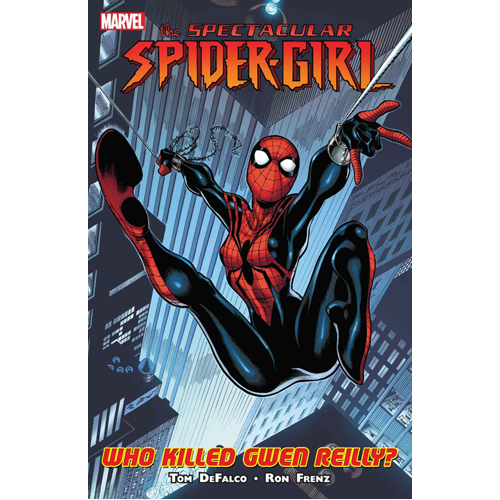 

Книга Spectacular Spider-Girl: Who Killed Gwen Reilly (Paperback)