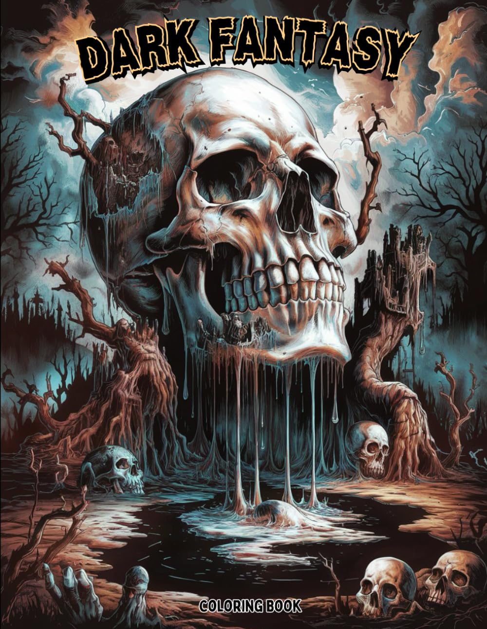 

Dark Fantasy Coloring Book for Adults: A Spine-Chilling Collection of Skulls, Cursed Forests and Dystopian Worlds to Awaken Your Inner Darkness and Imagination (Independently published)