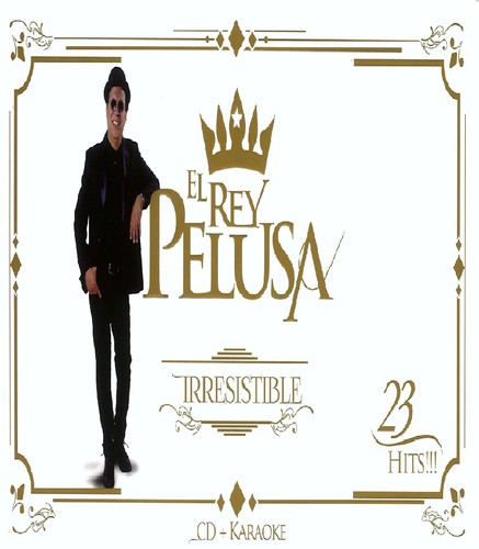 

CD диск El Rey Pelusa: Irresistible